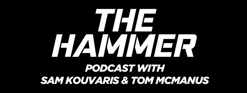 The Hammer Podcast, Sam Kouvaris - SamSportsline.com